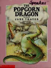 book cover of Popcorn Dragon by Jane Thayer