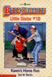 book cover of Karen's Home Run (Baby-Sitters Little Sister (Paperback)) by Ann M. Martin