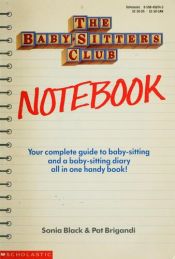 book cover of Baby-Sitters Club Notebook by Sonia Black