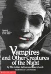 book cover of Vampires and other creatures of the night by Rita Golden Gelman