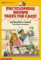 Encyclopedia Brown Takes the Cake] (An Apple Paperback)