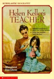 book cover of Helen Keller's Teacher by Margaret Davidson