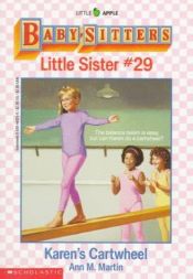 book cover of Babysitters Little Sister #29, Karen's Cartwheel by Ann M. Martin