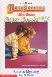book cover of Karen's Mystery (Baby-Sitters Little Sister Super Special) by Ann M. Martin