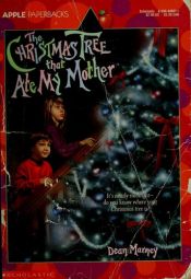 book cover of The Christmas tree that ate my mother by Dean Marney