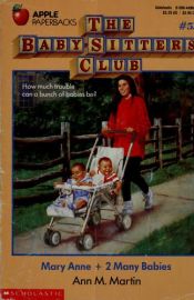 book cover of Mary Anne + 2 many babies by Ann M. Martin