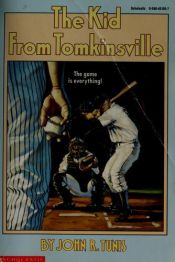 book cover of The kid from Tomkinsville (Baseball diamonds) by John R. Tunis