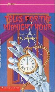 book cover of Tales for the midnight hour : stories of horror by Judith Stamper