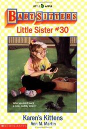 book cover of Karen's kittens (Baby-Sitters Little Sister, #30) by Ann M. Martin