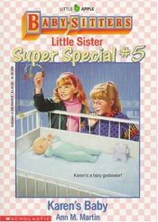 book cover of Karen's Baby (Baby-Sitters Little Sister Super Special #5) by Ann M. Martin