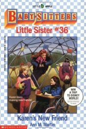 book cover of Karen's new friend (Baby-Sitters Little Sister, #36) by Ann M. Martin