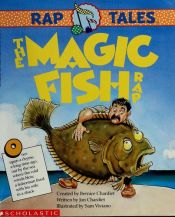 book cover of The Magic Fish Rap (Rap Tales) by Bernice Chardiet