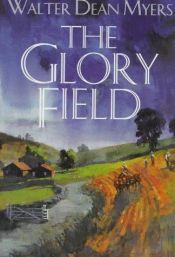 book cover of The Glory Field by Walter Dean Myers