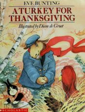 book cover of A Turkey for Thanksgiving (EF Bunting) by Eve Bunting