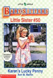 book cover of Karen's Lucky Penny (Baby-Sitters Little Sister #50) by Ann M. Martin