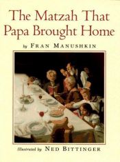 book cover of The matzah that Papa brought home by Fran Manushkin