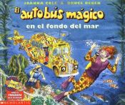 book cover of El autobus magico en el fondo del mar by Joanna Cole