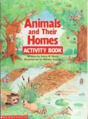 book cover of Animals and Their Homes Activity Book by Sonia Black