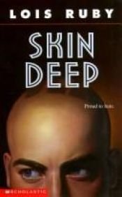 book cover of Skin Deep by Lois Ruby