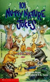 book cover of 101 Nutty Nature Jokes by Melvin Berger