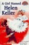 A Girl Named Helen Keller (Scholastic Reader)