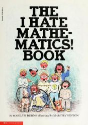 book cover of The I hate mathematics! book by Marilyn Burns