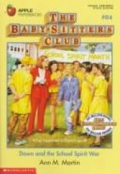 book cover of The Baby-Sitters Club #84: DAWN AND THE SCHOOL SPIRIT WAR by Ann M. Martin