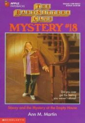 book cover of The Babysitters Club Mystery #18, Stacey and the Mystery at the Empty House by Ann M. Martin