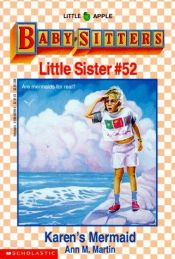 book cover of Karen's Mermaid (Baby-Sitters Little Sister #52) by Ann M. Martin