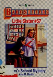 book cover of Karen's School Mystery (Baby-Sitters Little Sister #57) by Ann M. Martin