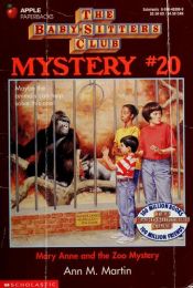 book cover of Mary Anne and the Mystery at the Zoo (Baby-Sitters Club Mysteries) by Ann M. Martin