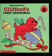 book cover of Clifford's First Christmas (Clifford) (3 copies) by Norman Bridwell