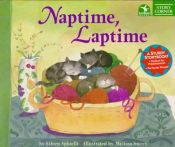 book cover of Naptime, Laptime by Eileen Spinelli