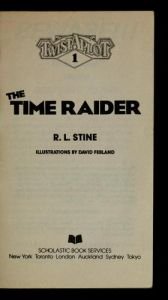 book cover of The Time Raider by R. L. Stine