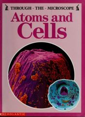 book cover of Atoms and Cells by Lionel Bender