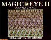 book cover of Magic eye II : now you see it by Magic Eye Inc.