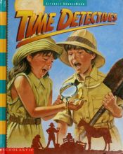book cover of Literacy place. [Grade 3.5] : Time detectives by scholastic
