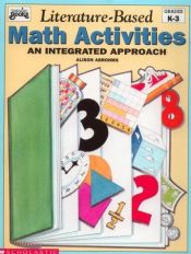 book cover of Literature-Based Math Activities: An Integrated Approach, Grades K-3 (Instructor Books) by Alison Abrohms