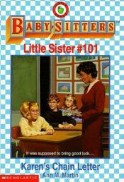 book cover of Karen's Chain Letter (Baby-Sitters Little Sister #101) by Ann M. Martin