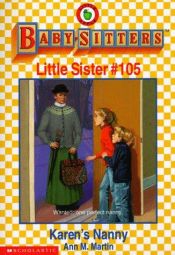book cover of Bsls #105: Karen's Nanny (Baby-Sitters Little Sister) by Ann M. Martin