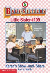 book cover of Karen's Show and Share (Baby-Sitters Little Sister) by Ann M. Martin