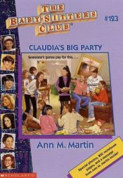 book cover of Claudia's Big Party (Baby-Sitters Club, 123) by Ann M. Martin