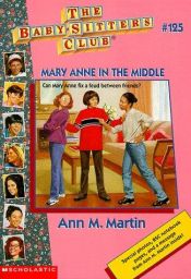 book cover of Baby-sitters Club Mary Anne in the Middle by Ann M. Martin