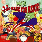 book cover of The Mask for Mayor! (The Mask, the Animated Series) by Νάνσυ Κρούλικ