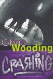 book cover of Crashing by Chris Wooding