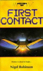 book cover of First Contact by Nigel Robinson