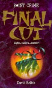 book cover of Final Cut (Point Crime) by David Belbin