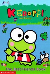 book cover of Keroppi: The Best Friends Book (Sanrio) by scholastic