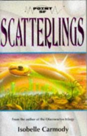 book cover of Scatterlings by Isobelle Carmody