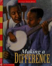 book cover of Making a Difference [Literacy place, Grade 5] by scholastic